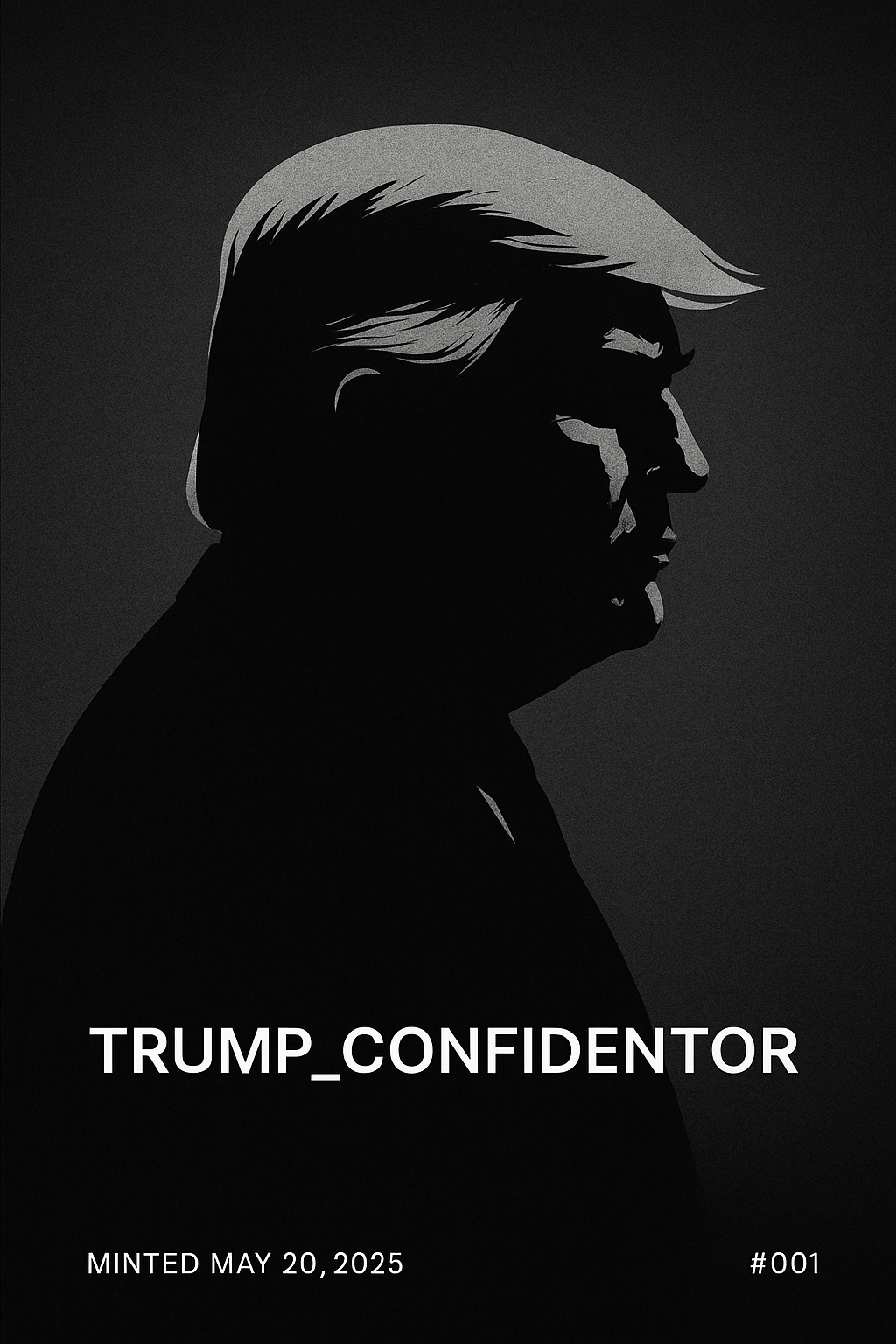 TRUMP_CONFIDENTOR NFT
